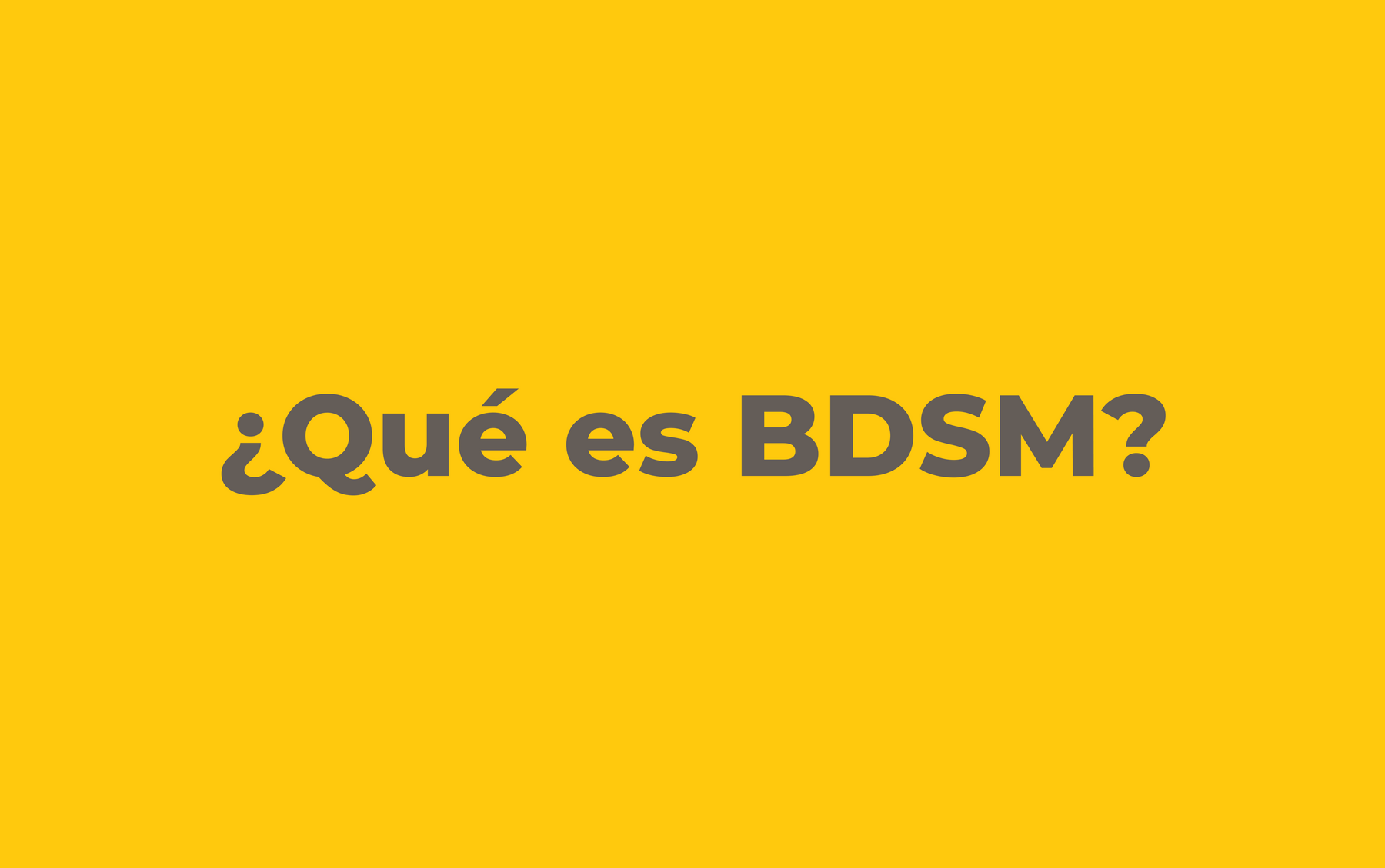 "¿Que es BDSM?" sobre fondo amarillo